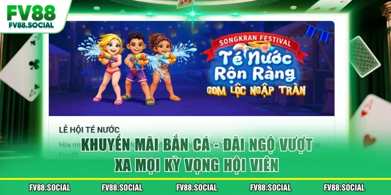 Khuyến Mãi Bắn Cá - Đãi Ngộ Vượt Xa Mọi Kỳ Vọng Hội Viên