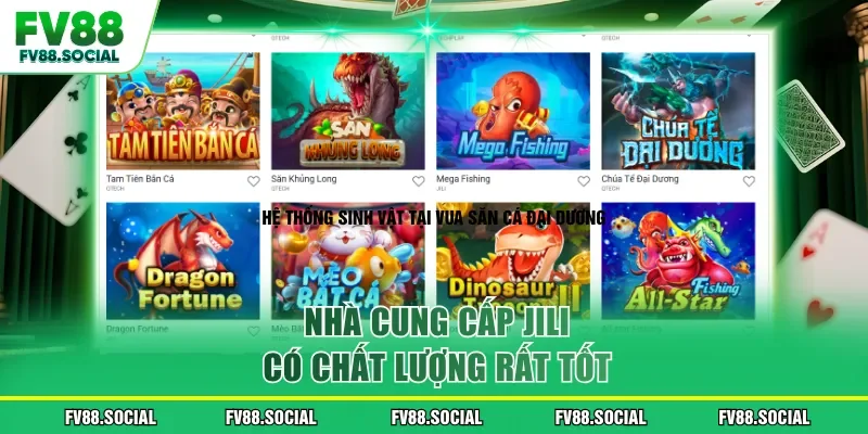 Nhà cung cấp Jili có chất lượng rất tốt
