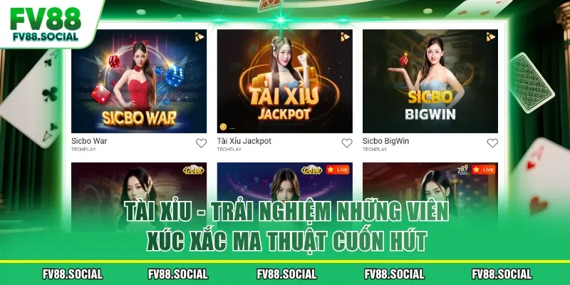 Tài Xỉu - Trải Nghiệm Những Viên Xúc Xắc Ma Thuật Cuốn Hút