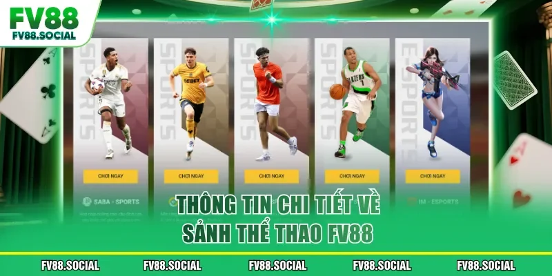 Thông tin chi tiết về sảnh thể thao FV88